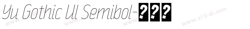 Yu Gothic Ul Semibol字体转换